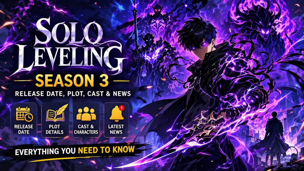 Solo Leveling Season 3: Release date, plot, cast, and recent news