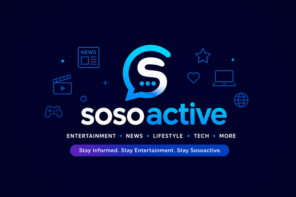 Sosoactive: The Complete Guide to the Entertainment and Digital Media Platform